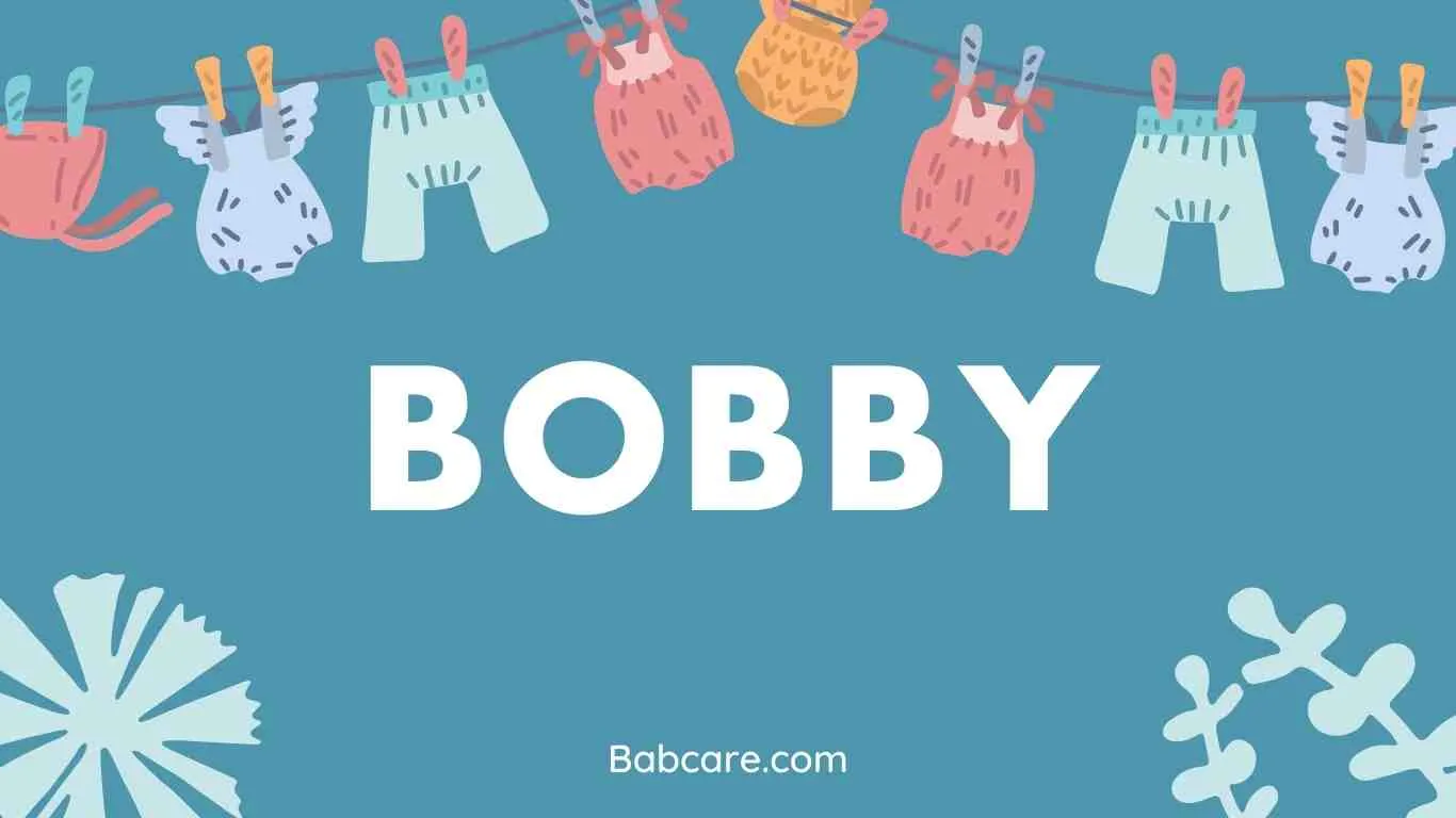 Bobby Name Meaning