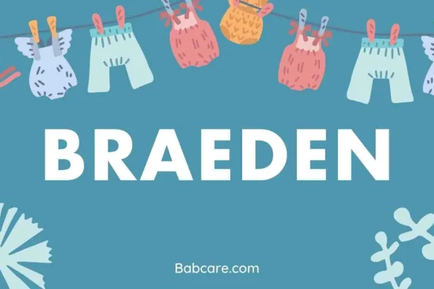 Braeden Name Meaning