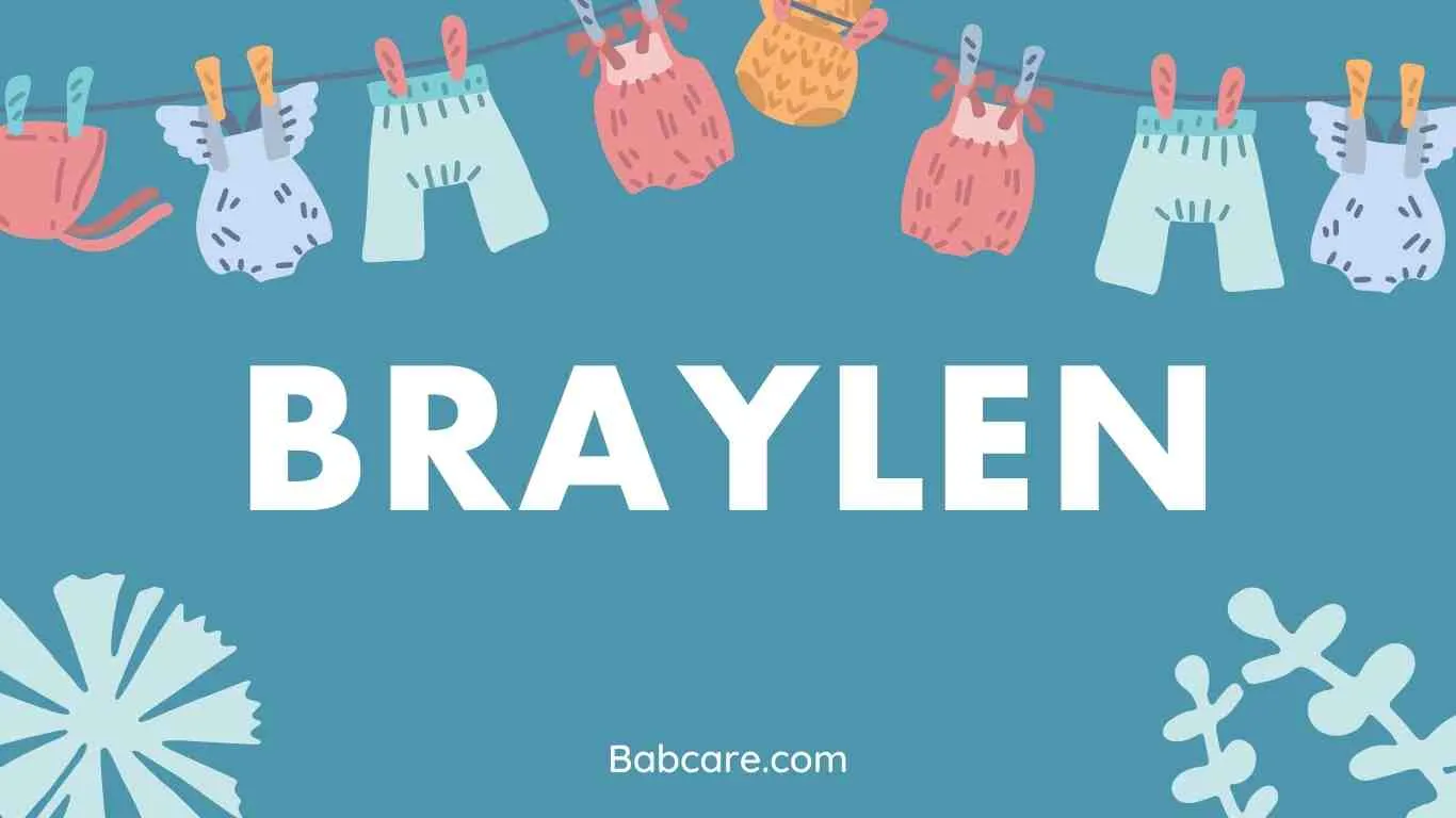 Braylen Name Meaning
