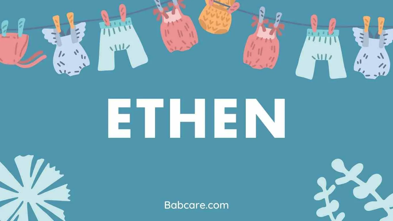 Ethen Name Meaning