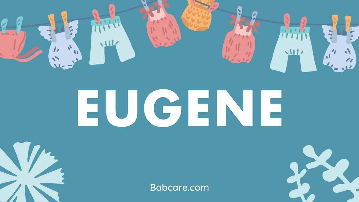 Eugene Name Meaning