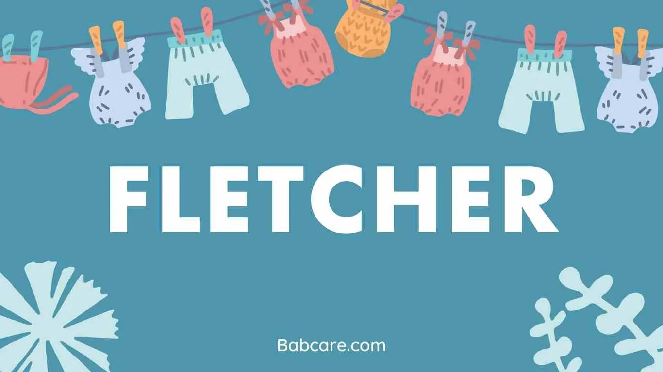 Fletcher Name Meaning