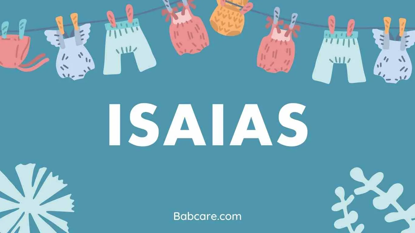 Isaias Name Meaning