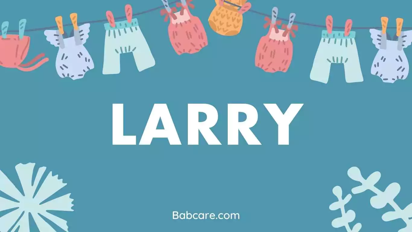 Larry name meaning